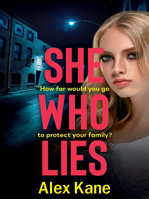 Title details for She Who Lies by Alex Kane - Available